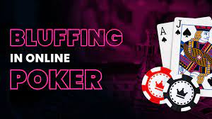 Poker Bluffing - Do You know Why It's Not So Effective Online